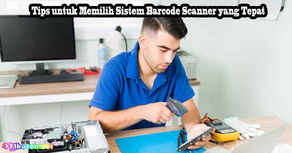 Kelebihan Dan Kekurangan Sistem Barcode Scanner 4 Tips untuk Memilih Sistem Barcode Scanner yang Tepat