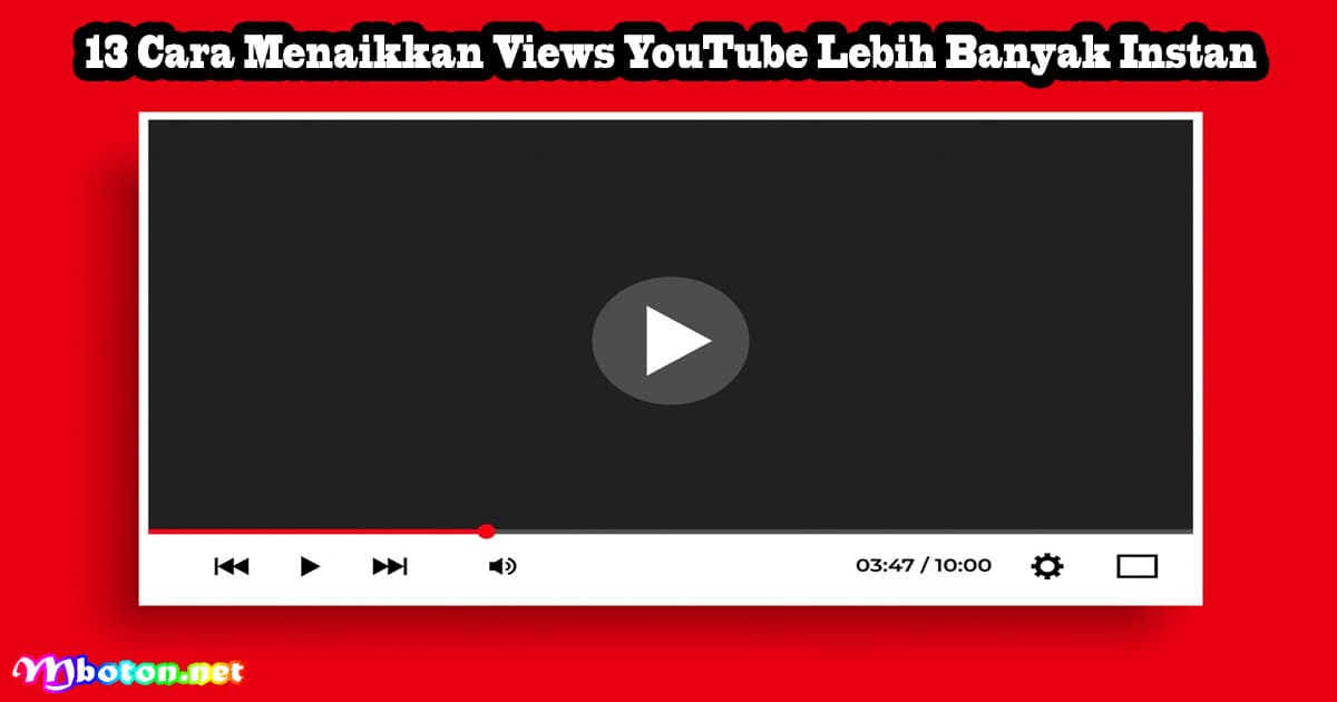 13 Cara Menaikkan Views YouTube Lebih Banyak Instan 6 13 Cara Menaikkan Views YouTube Lebih Banyak Instan