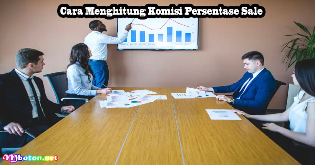 Cara Menghitung Komisi Persentase Sale