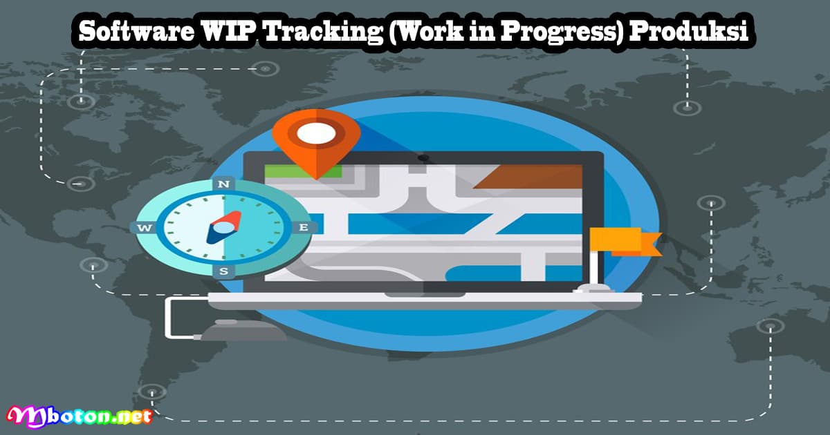 Software WIP Tracking (Work in Progress) Produksi 9 Software WIP Tracking (Work in Progress) Produksi