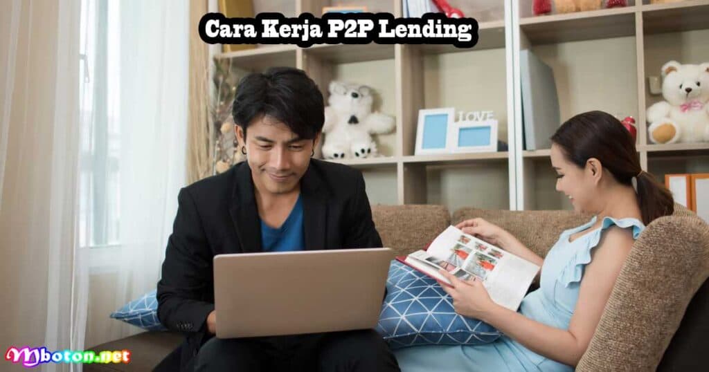 Cara Kerja P2P Lending