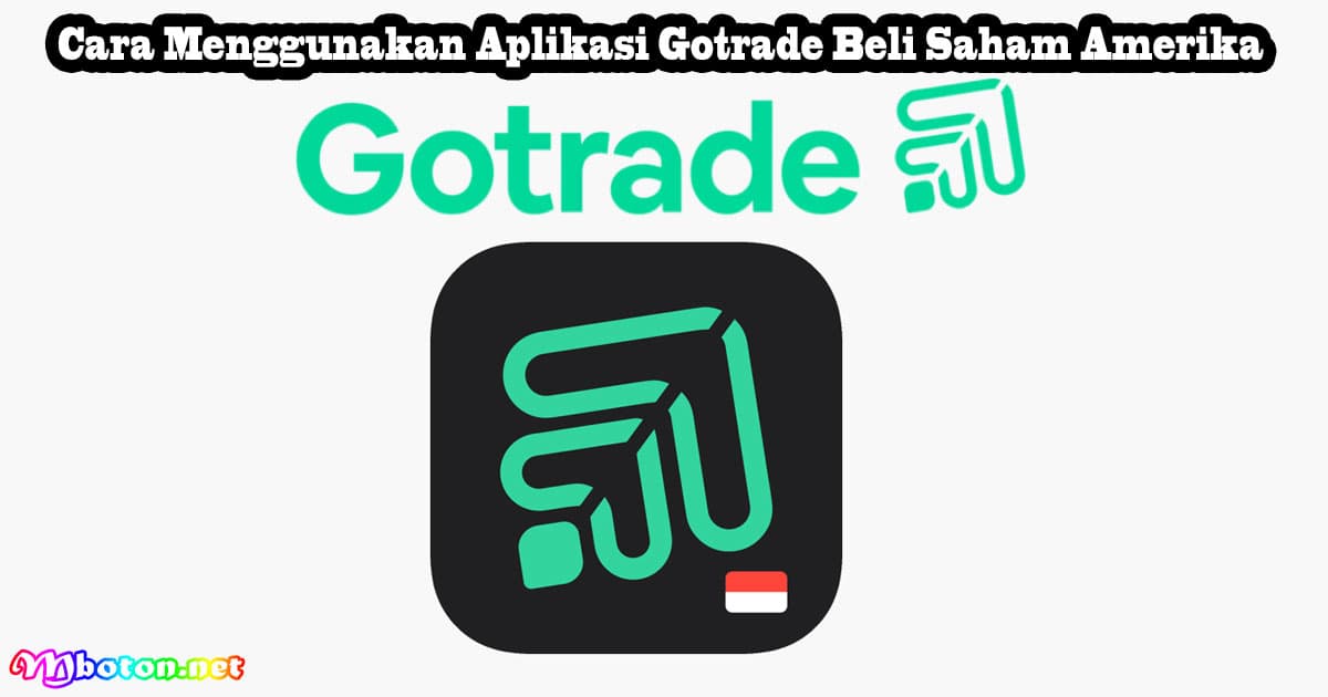 Cara Menggunakan Aplikasi Gotrade Beli Saham Amerika 6 Cara Menggunakan Aplikasi Gotrade Beli Saham Amerika