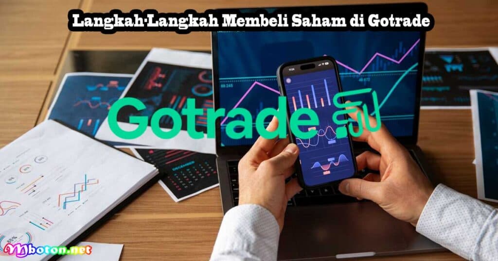 Langkah-Langkah Membeli Saham di Gotrade