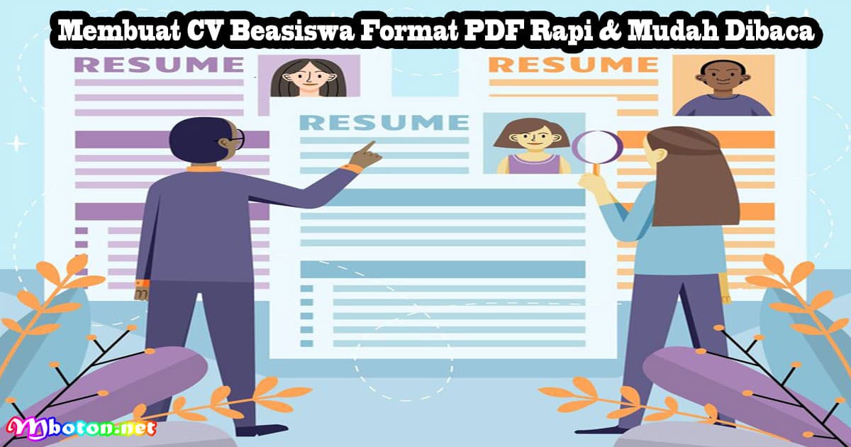 Membuat CV Beasiswa Format PDF Rapi & Mudah Dibaca 8 Membuat CV Beasiswa Format PDF Rapi & Mudah Dibaca