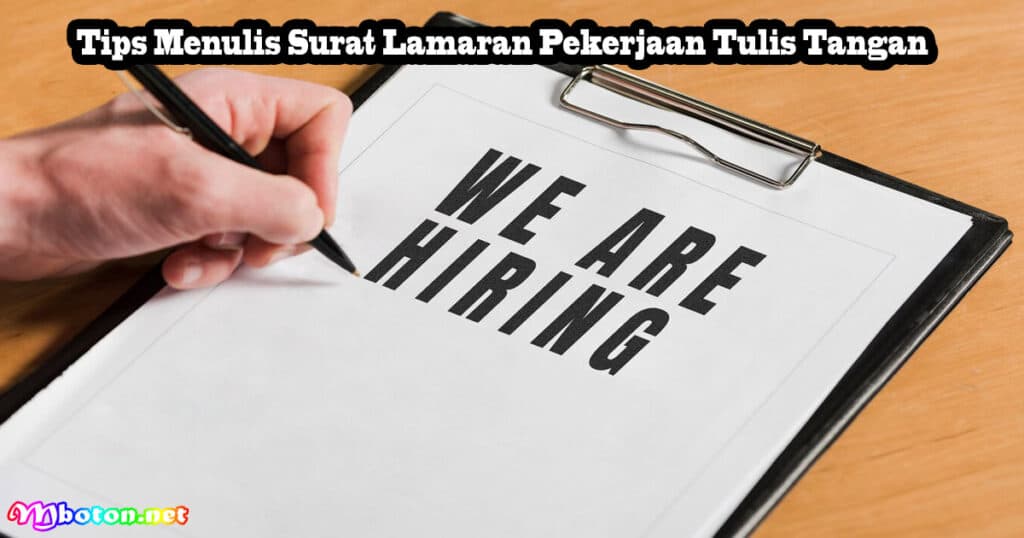 Surat Lamaran Pekerjaan Tulis Tangan Simple 3 Tips Menulis Surat Lamaran Pekerjaan Tulis Tangan