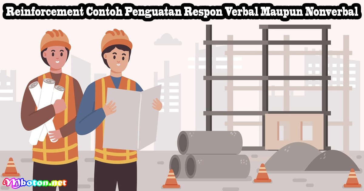 Reinforcement Contoh Penguatan Respon Verbal Maupun Nonverbal 7 Reinforcement Contoh Penguatan Respon Verbal Maupun Nonverbal
