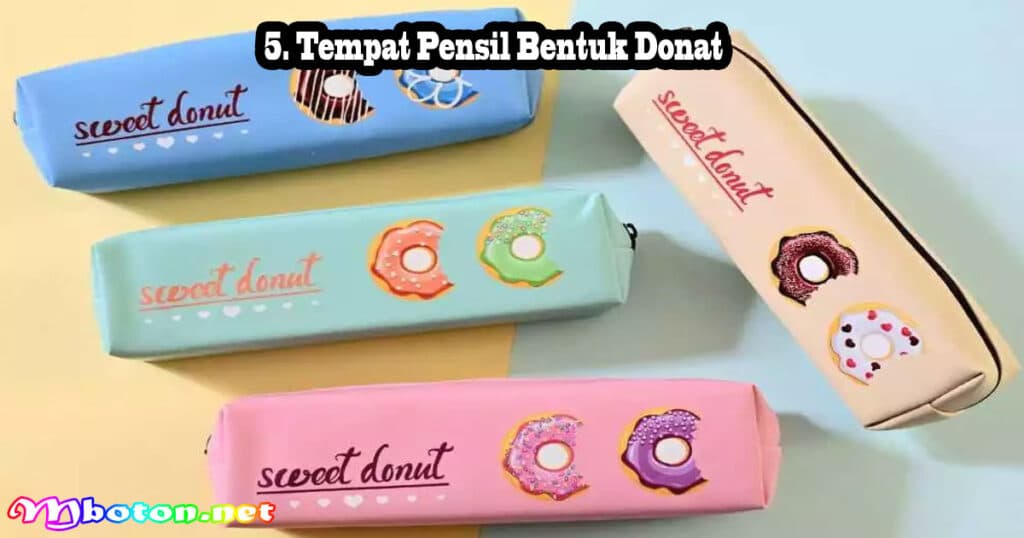 15 Ide Kreatif Tempat Pensil Dari Kain Flanel Estetik 5 5. Tempat Pensil Bentuk Donat