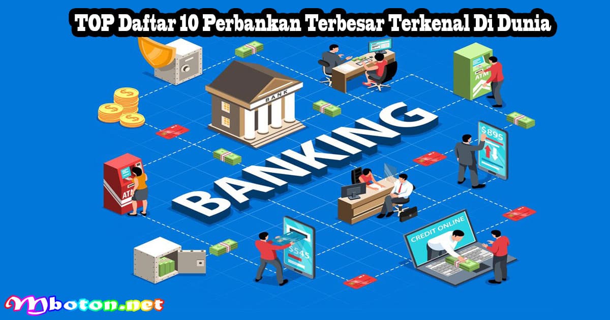 TOP Daftar 10 Perbankan Terbesar Terkenal Di Dunia 5 TOP Daftar 10 Perbankan Terbesar Terkenal Di Dunia
