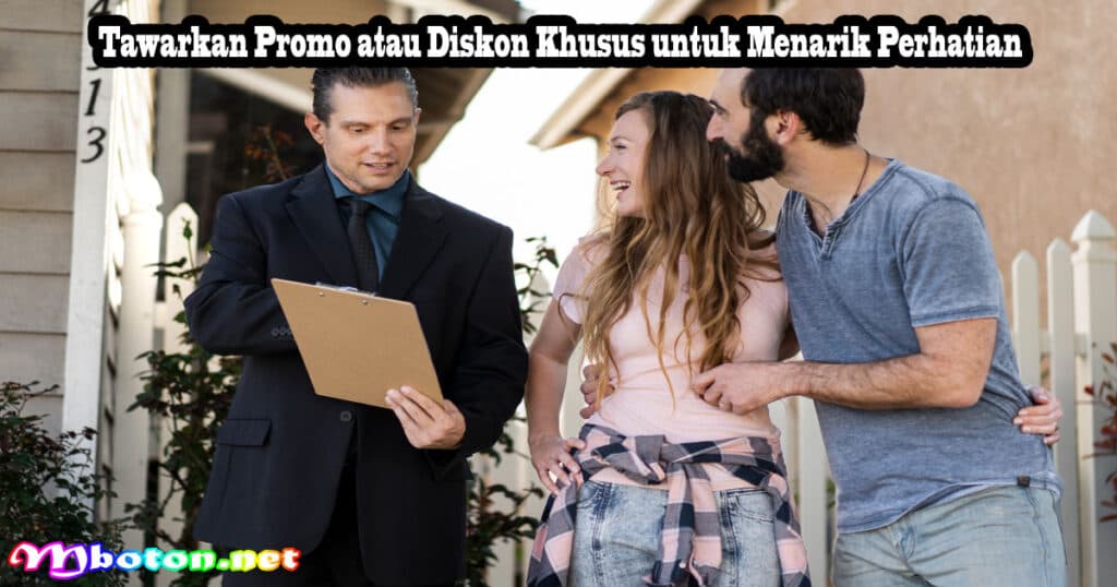 Tawarkan Promo atau Diskon Khusus untuk Menarik Perhatian