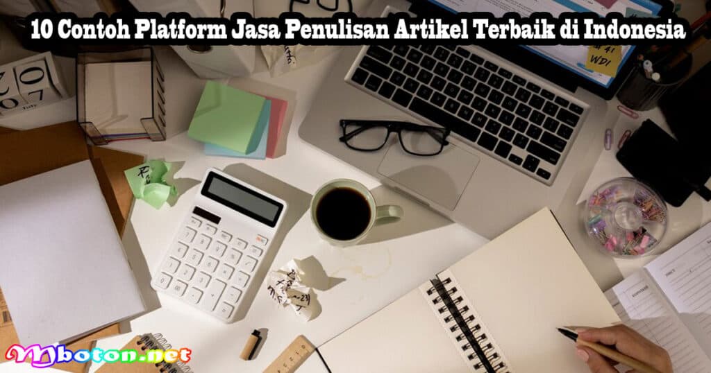 10 Contoh Platform Jasa Penulisan Artikel Terbaik di Indonesia