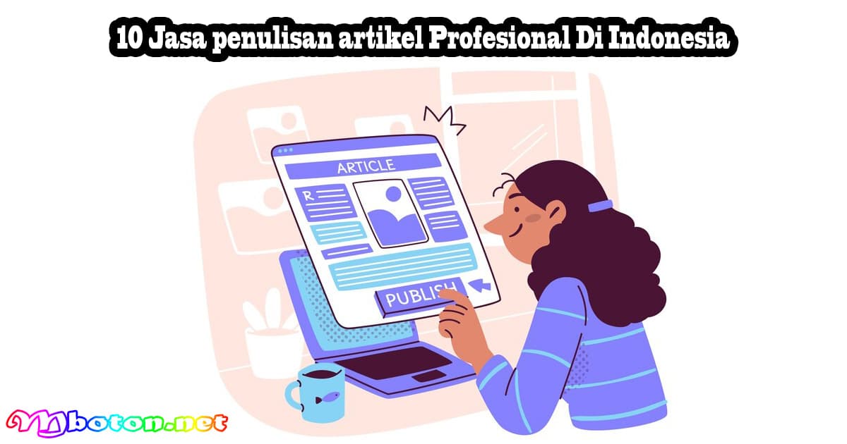 10 Jasa penulisan artikel Profesional Di Indonesia 5 10 Jasa penulisan artikel Profesional Di Indonesia