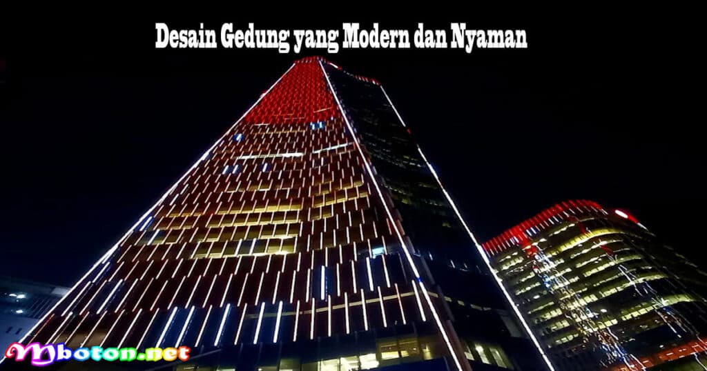 Desain Gedung yang Modern dan Nyaman