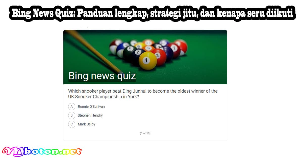 Bing News Quiz: Panduan lengkap, strategi jitu, dan kenapa seru diikuti