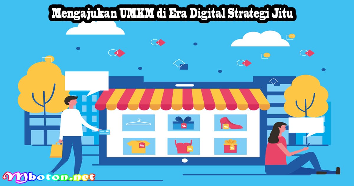 Mengajukan UMKM di Era Digital Strategi Jitu