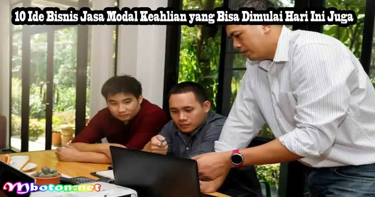 10 Ide Bisnis Jasa Modal Keahlian, Bisa Mulai Hari Ini! 1 10 Ide Bisnis Jasa Modal Keahlian yang Bisa Dimulai Hari Ini Juga