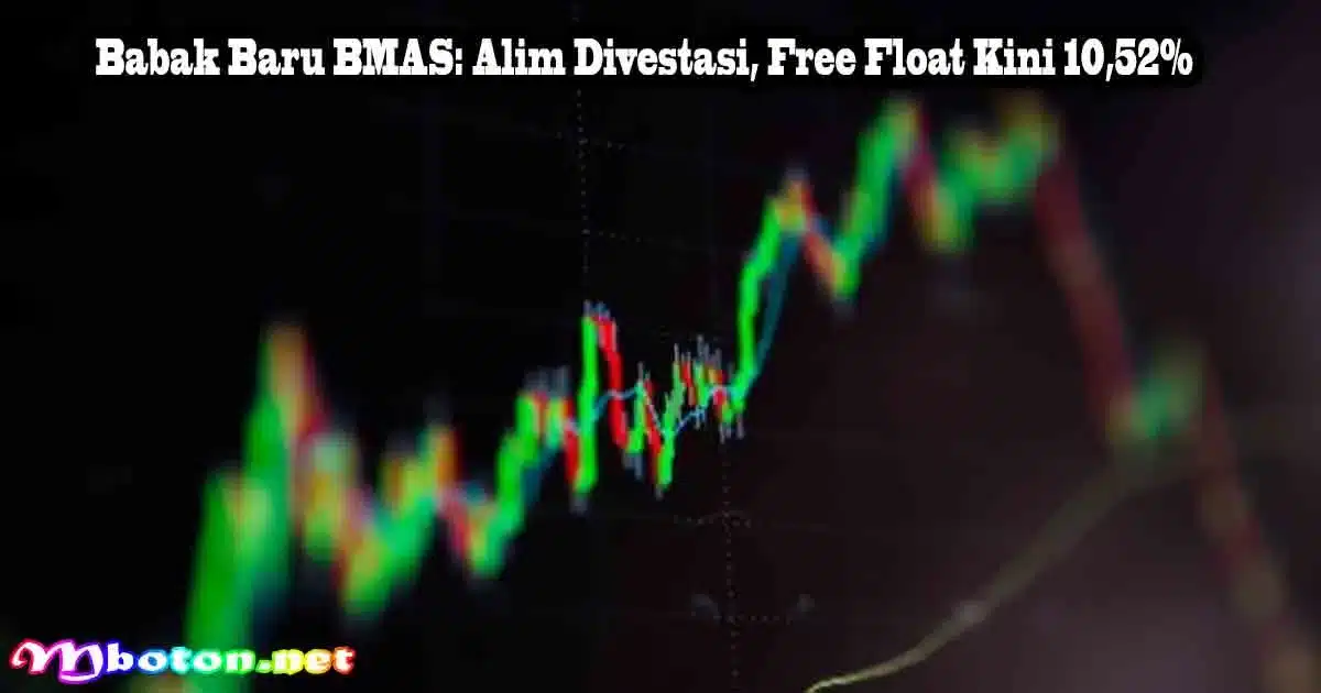 Babak Baru BMAS: Alim Divestasi, Free Float Kini 10,52% 4 Babak Baru BMAS: Alim Divestasi, Free Float Kini 10,52%
