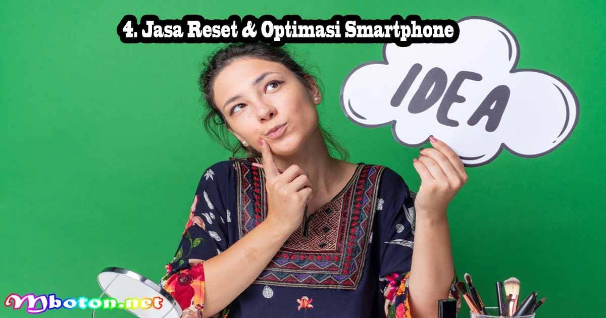 7+ Ide Bisnis Online Banyak Peminat 2026, Siap Cuan 1 4. Jasa Reset & Optimasi Smartphone