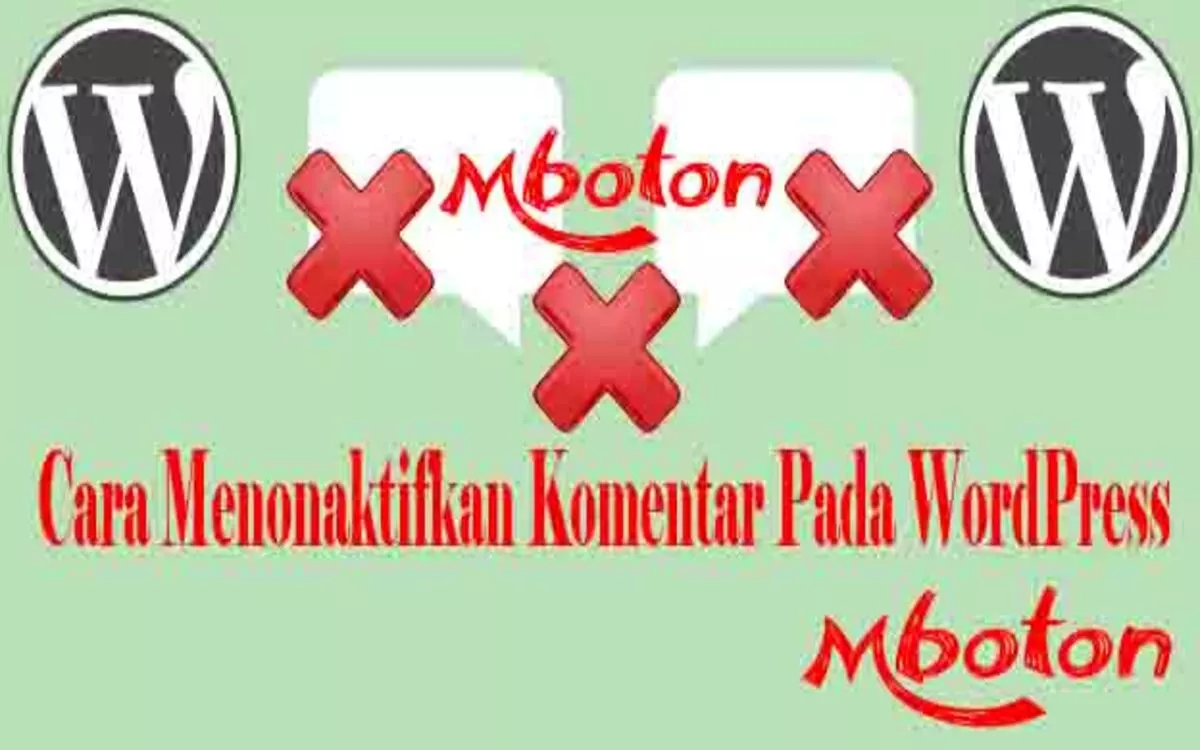 Cara Menonaktifkan Komentar Pada WordPress 7 Cara Menonaktifkan Komentar Pada WordPress