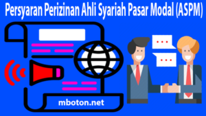 Ahli Syariah Pasar Modal ASPM ketahui Syarat dan Tugasnya 1 Ahli Syariah Pasar Modal Persyaran Perizinan Ahli Syariah Pasar Modal