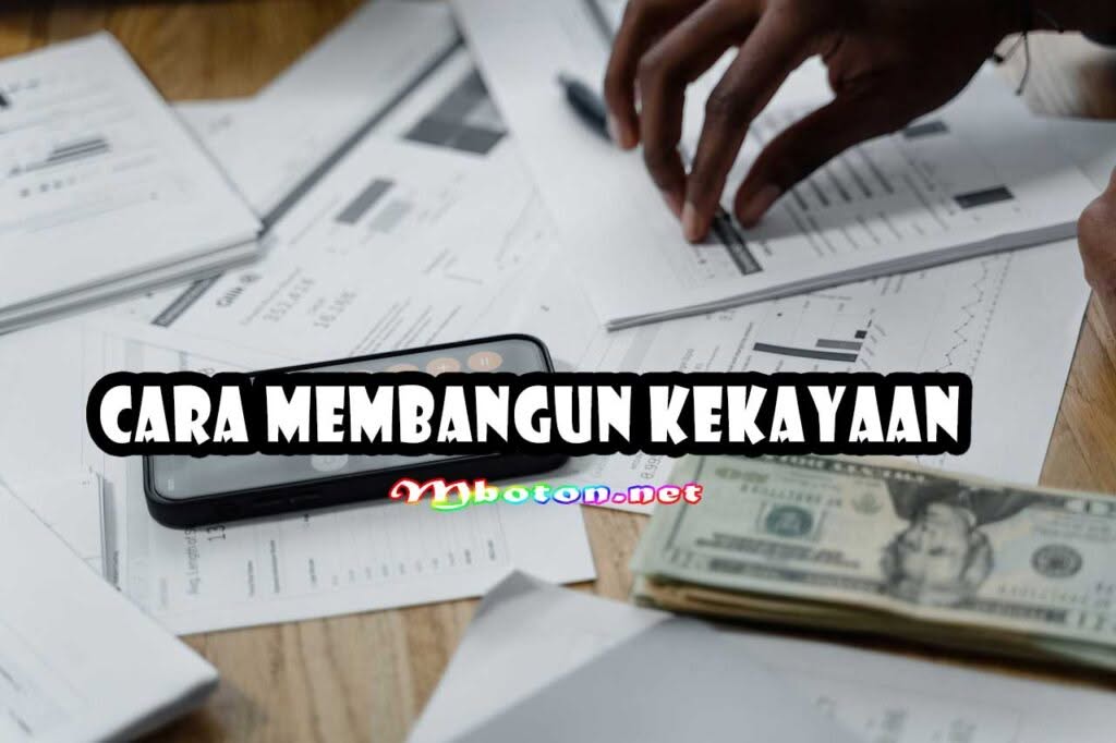 Cara Membangun Kekayaan Cara Membangun Kekayaan