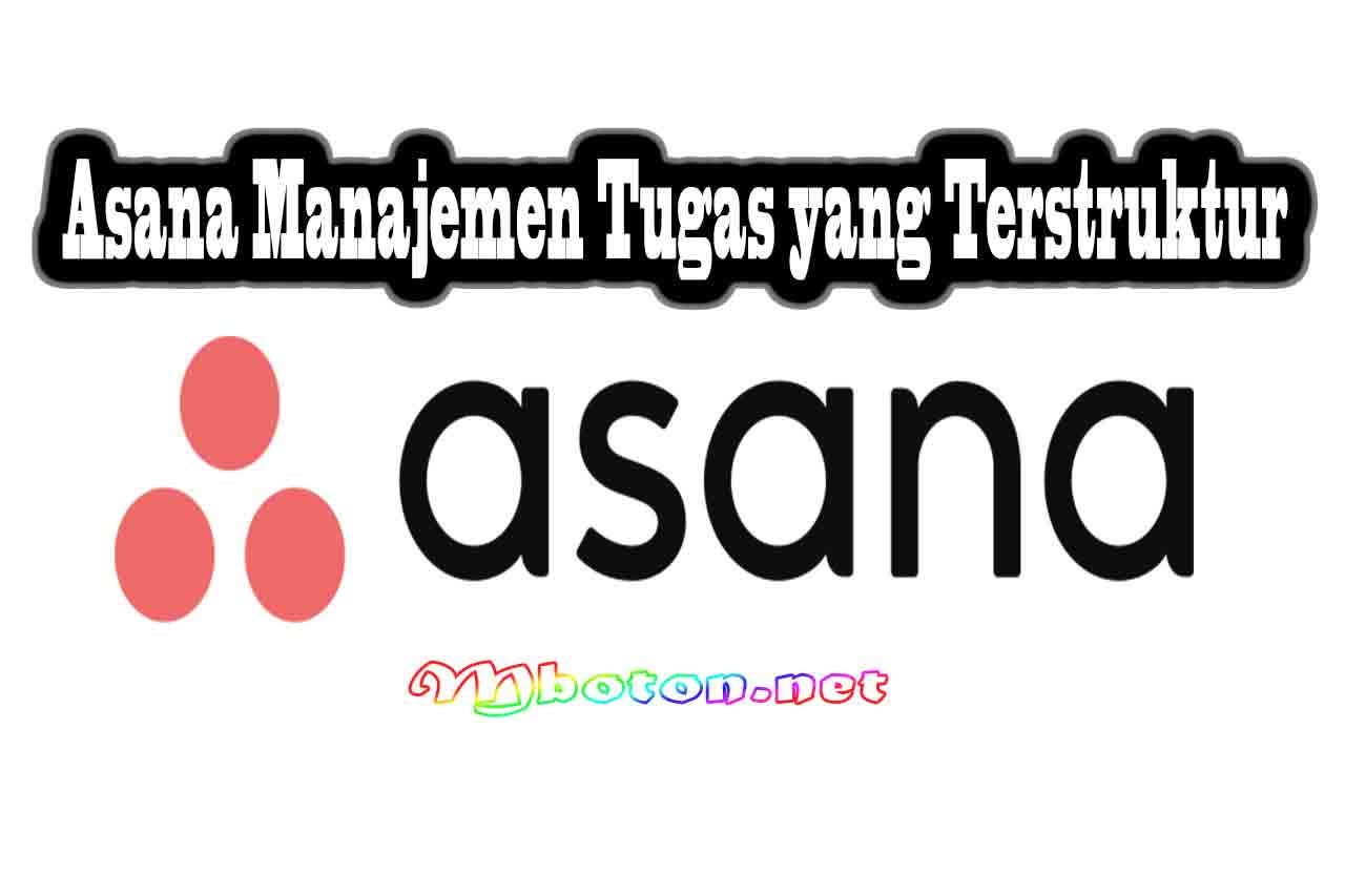 Berkembang Cepat Dengan 10 Startup Tools Produtivity Terbaik 4 Asana Manajemen Tugas yang Terstruktur
