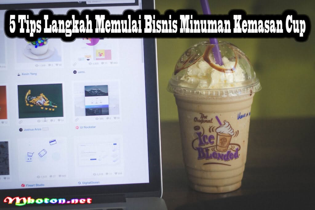 Bisnis Minuman Kemasan Cup: Peluang Untuk Anda Modal Kecil 2 5 Tips Langkah Memulai Bisnis Minuman Kemasan Cup