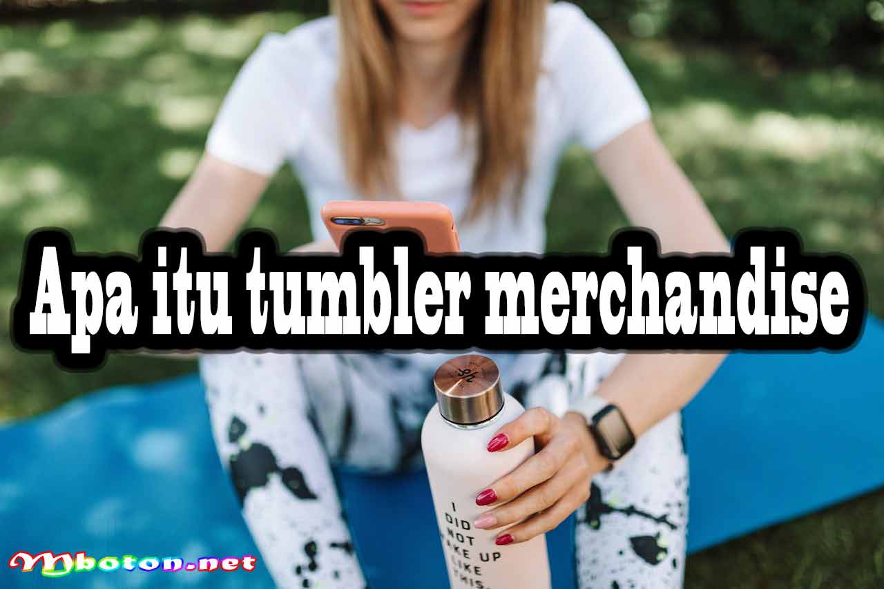 7 Jenis Tumbler Merchandise Terbaik Souvenir Media Promosi 1 Apa itu tumbler merchandise