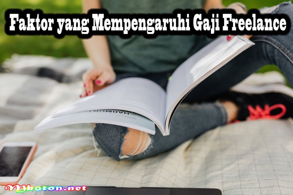 Mengetahui Gaji Digital Marketing Freelance dan Jenis Pekerjaannya 2 Faktor yang Mempengaruhi Gaji Freelance