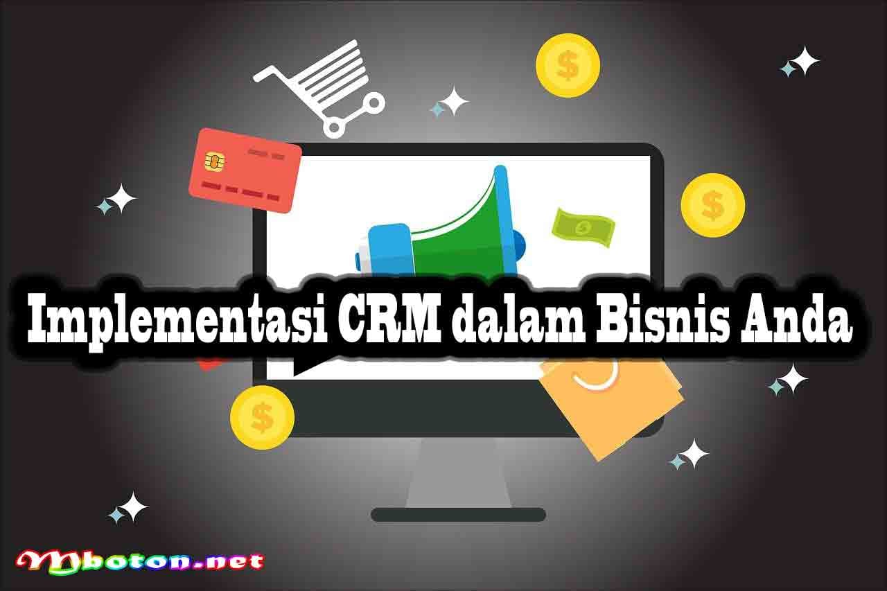 Implementasi CRM dalam Bisnis Anda