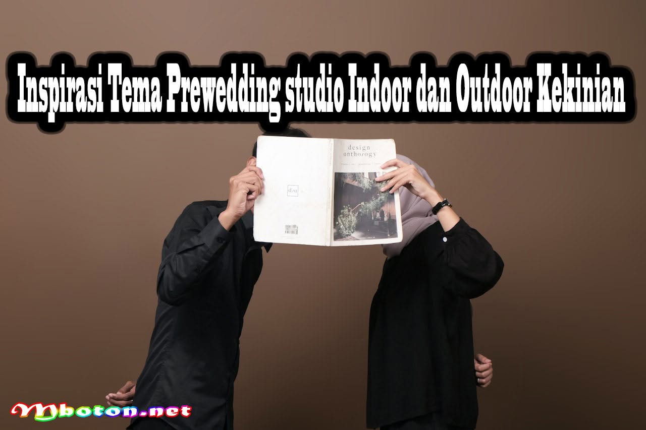 Inspirasi Tema Prewedding studio Indoor dan Outdoor Kekinian 9 Inspirasi Tema Prewedding studio Indoor dan Outdoor Kekinian