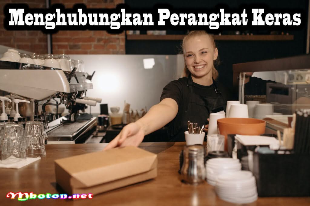 Tips Penggunaan Software Cetak Struk yang Mudah Dipahami 2 Menghubungkan Perangkat Keras
