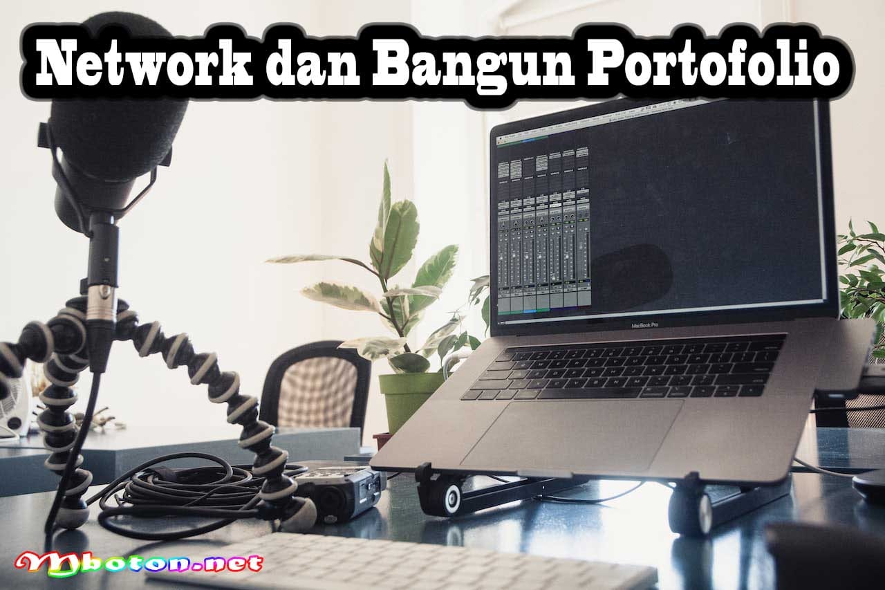 Network dan Bangun Portofolio