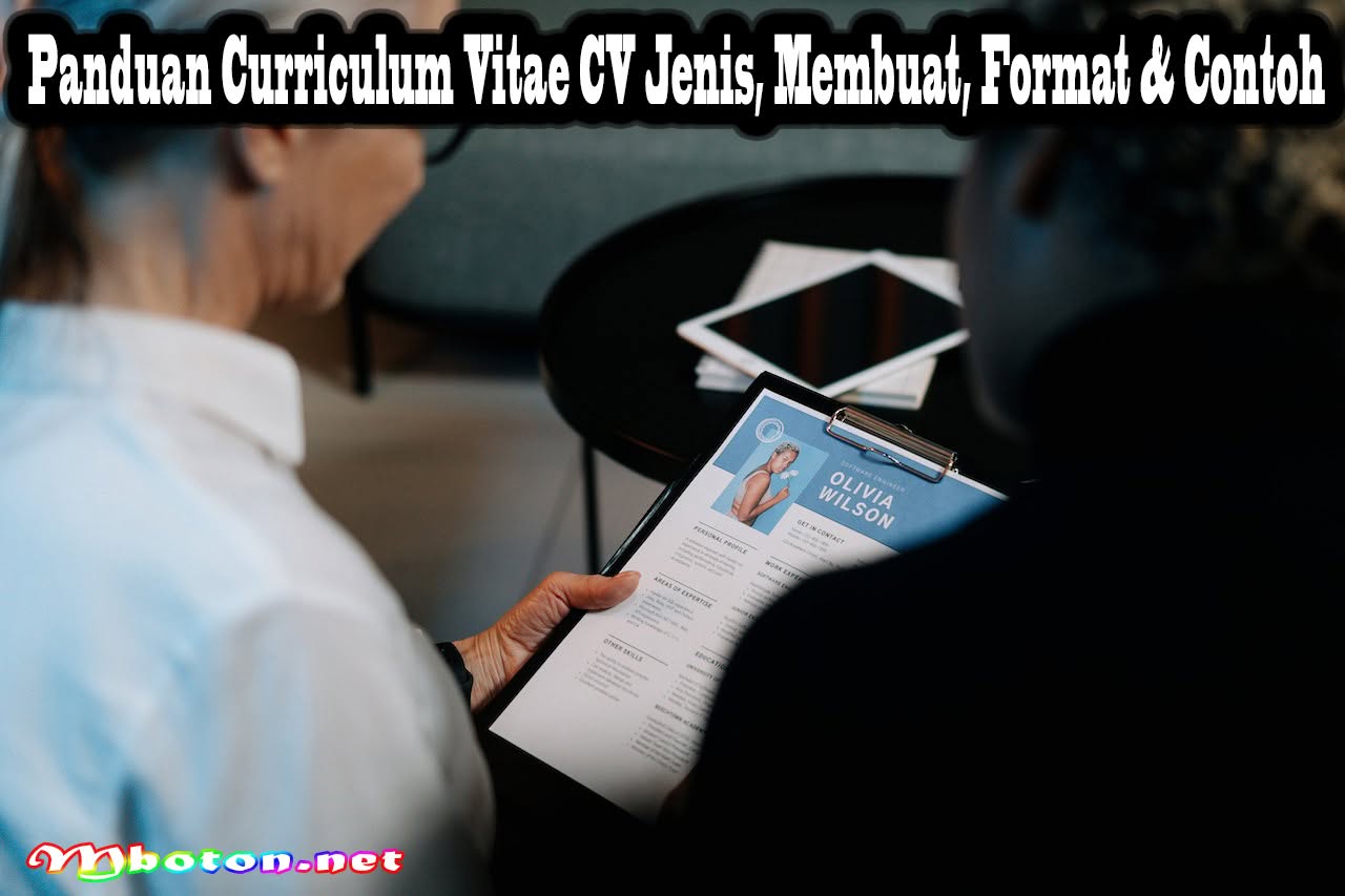 Panduan Curriculum Vitae CV Jenis, Membuat, Format & Contoh