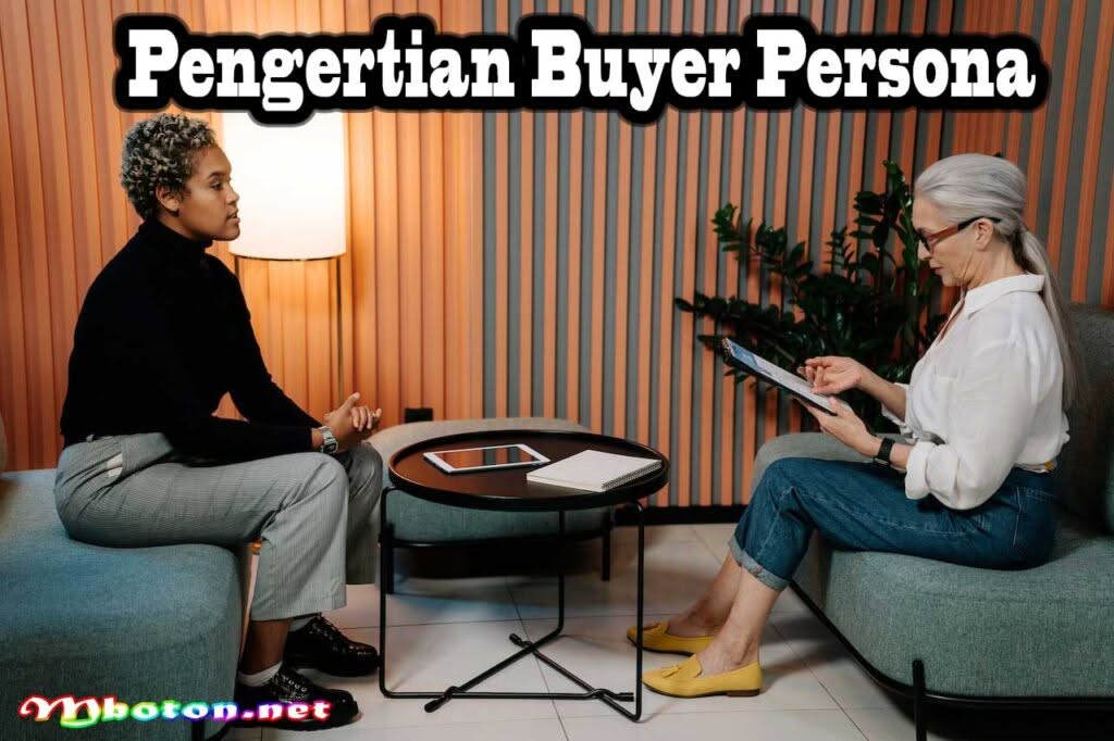 Membuat Buyer Persona yang Efektif untuk Kesuksesan Bisnis Anda 1 Pengertian Buyer Persona