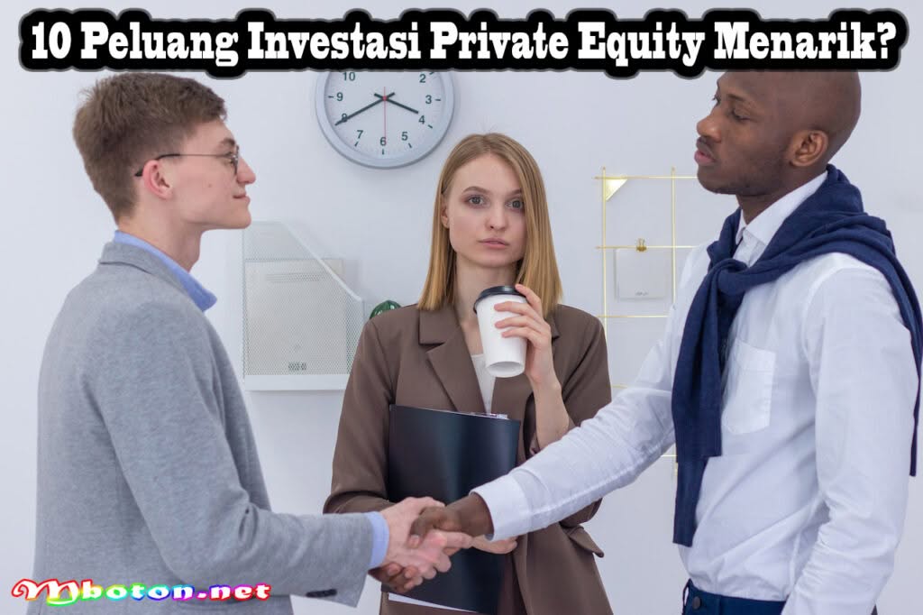 10 Cara Mengidentifikasi Peluang Investasi Private Equity 1 10 Peluang Investasi Private Equity Menarik