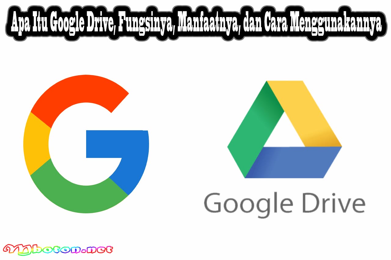 Apa Itu Google Drive, Fungsinya, Manfaatnya, dan Cara Menggunakannya 6 Apa Itu Google Drive, Fungsinya, Manfaatnya, dan Cara Menggunakannya