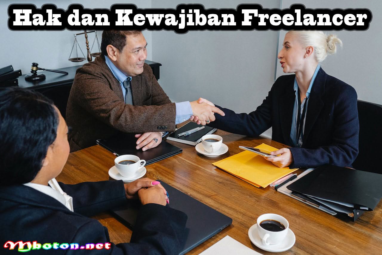 Panduan Lengkap Mengenai Hak dan Kewajiban Freelancer Tebaik 1 Hak dan Kewajiban Freelancer