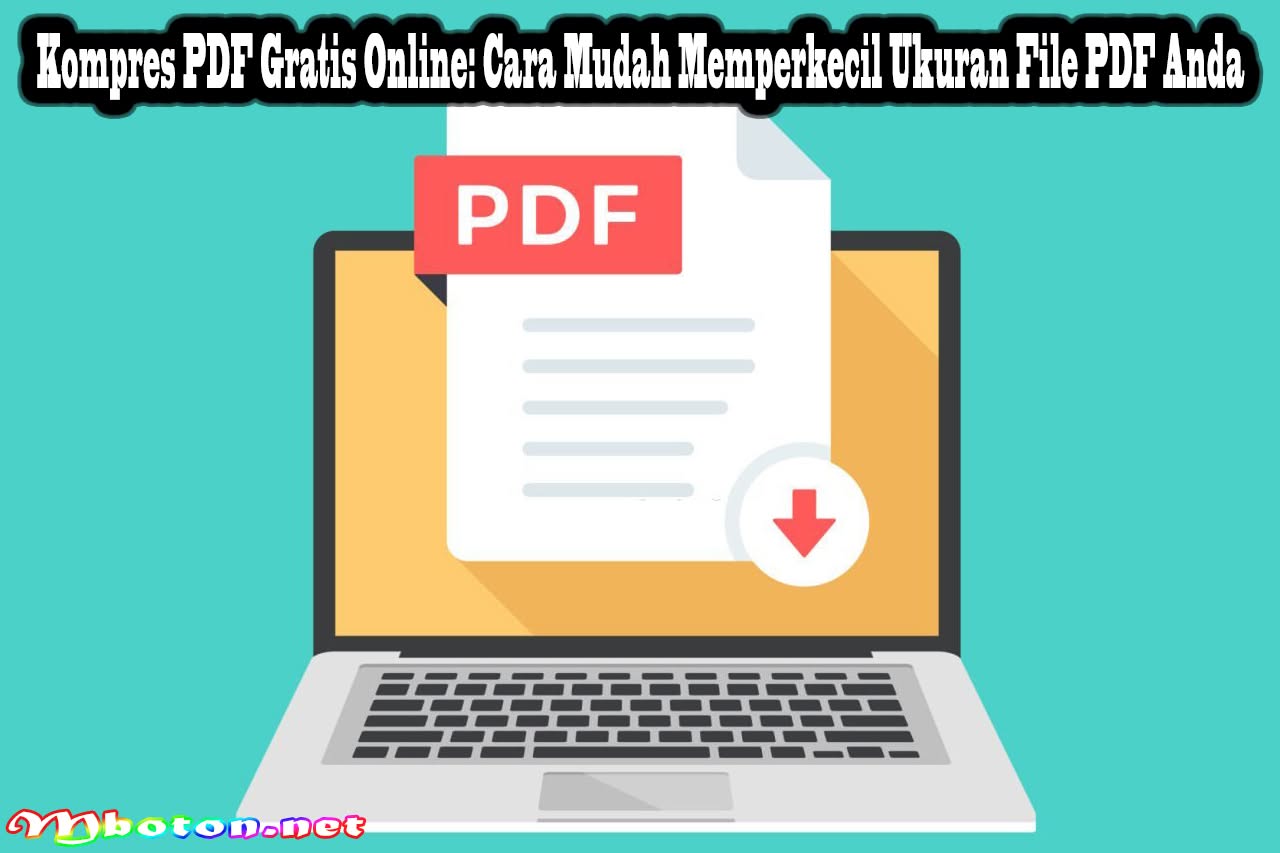 Kompres PDF Gratis Online: Cara Mudah Memperkecil Ukuran File PDF Anda