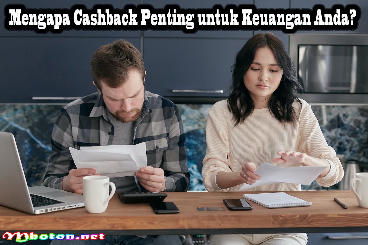 Mengapa Cashback Penting untuk Keuangan Anda