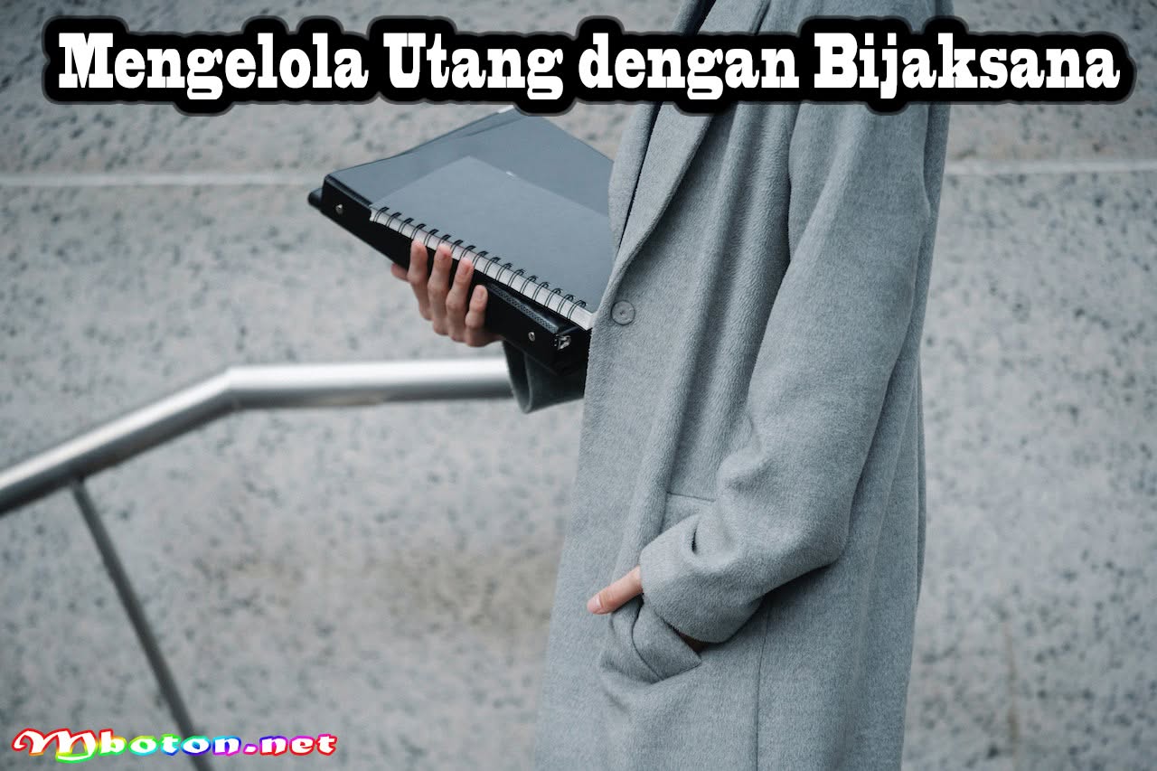 Mengelola Utang dengan Bijaksana
