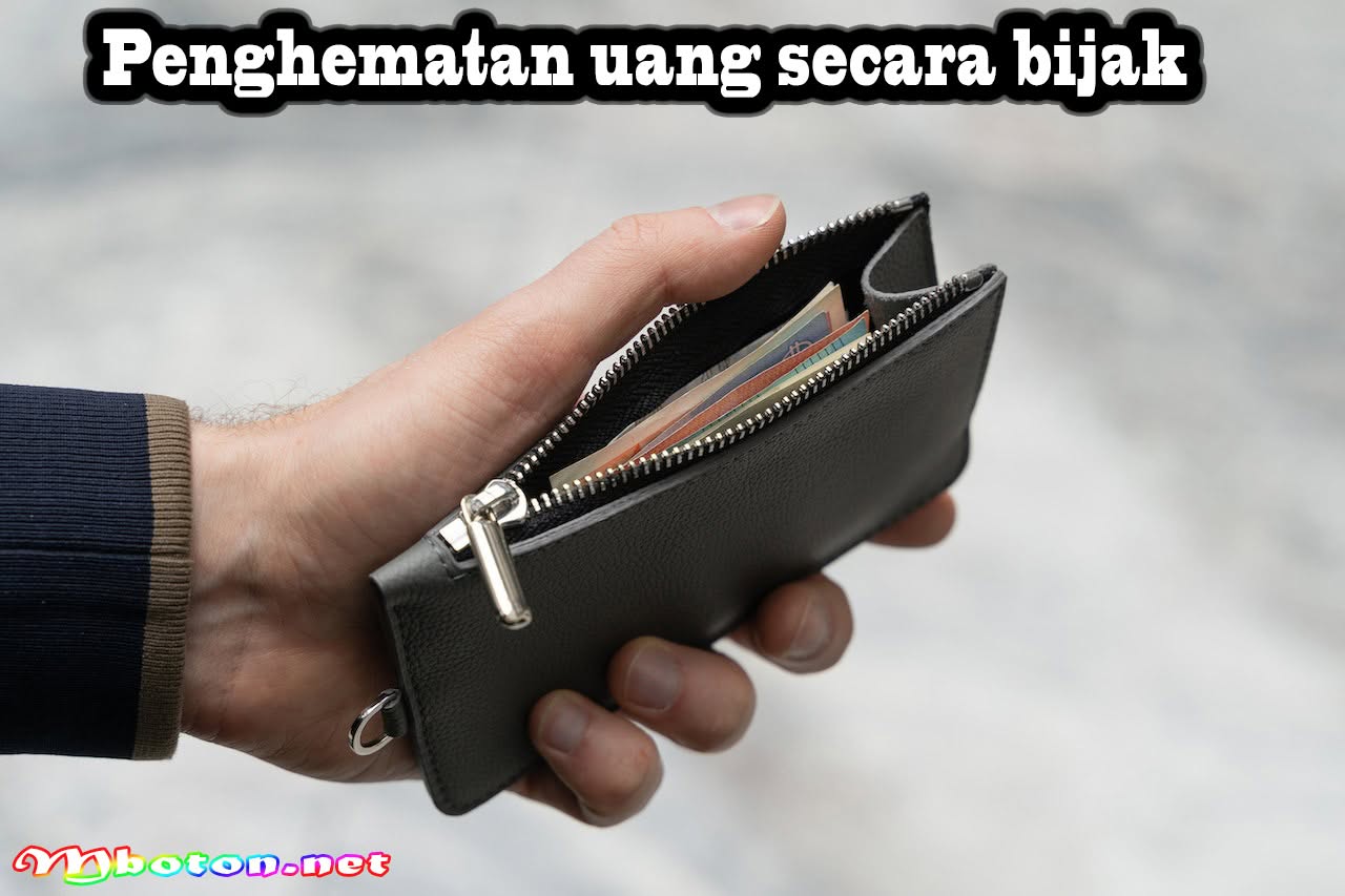Keuntungan Penghematan Uang secara Bijak untuk Manjemen Keuangan Pribadi 1 Penghematan uang secara bijak