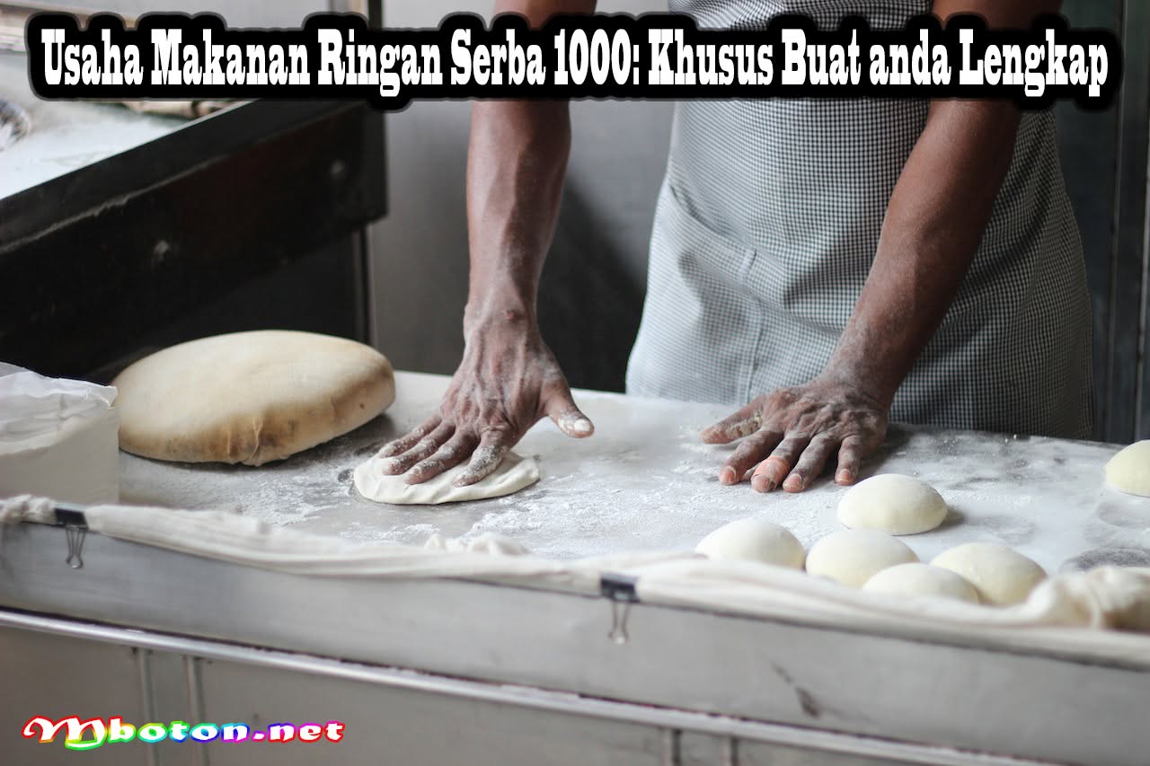 Usaha Makanan Ringan Serba 1000: Khusus Buat anda Lengkap 4 Usaha Makanan Ringan Serba 1000: Khusus Buat anda Lengkap