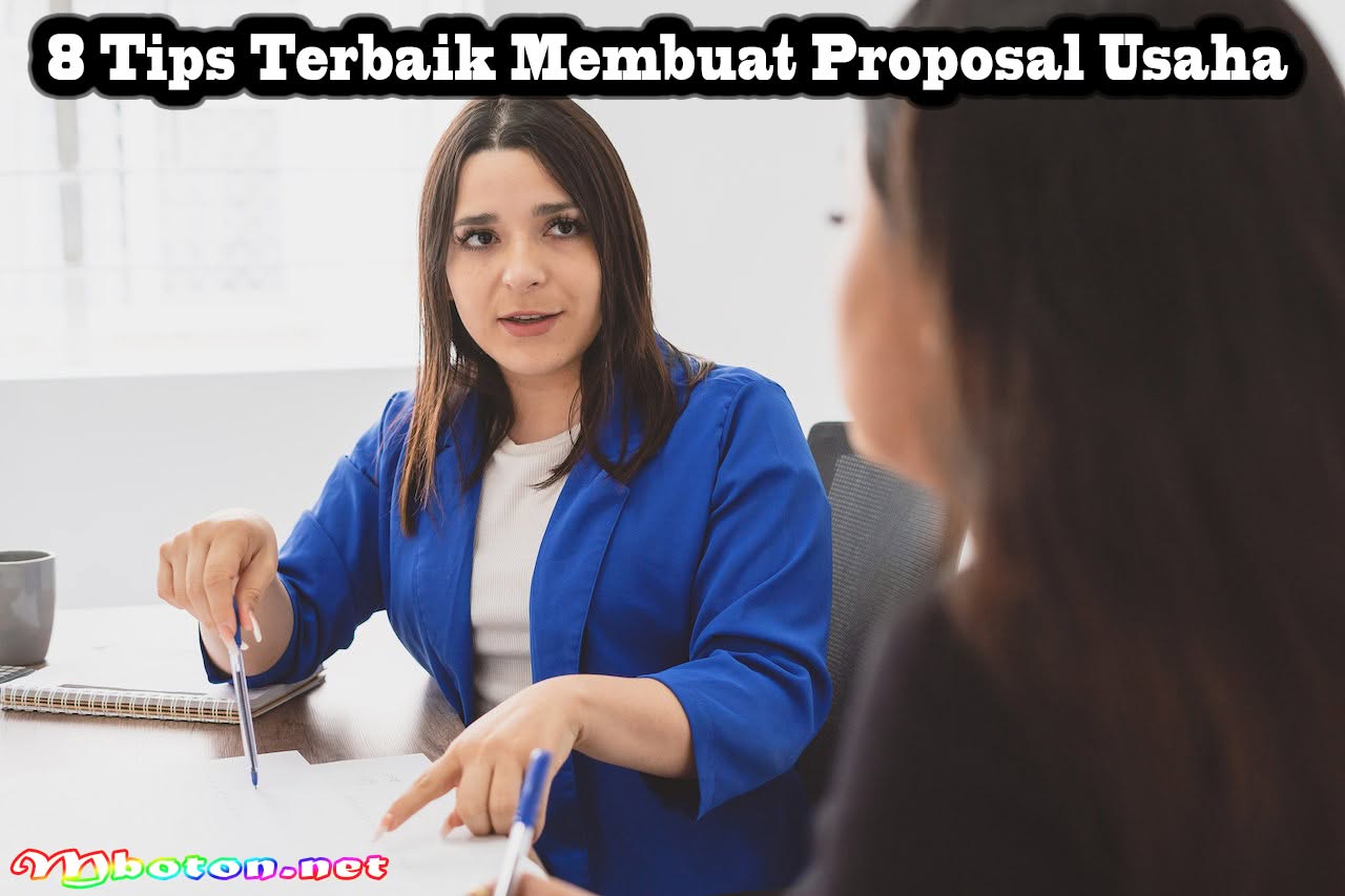 8 Tips Terbaik Membuat Proposal Usaha Supaya Sukai Investor 1 8 Tips Terbaik Membuat Proposal Usaha