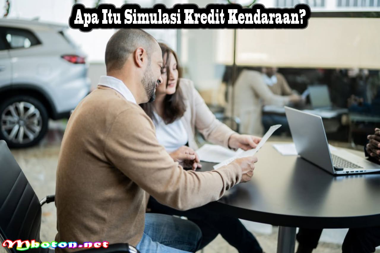 Simulasi Cara Kredit Kendaraan di Bank: Syarat dan Ketentuan 1 Apa Itu Simulasi Kredit Kendaraan
