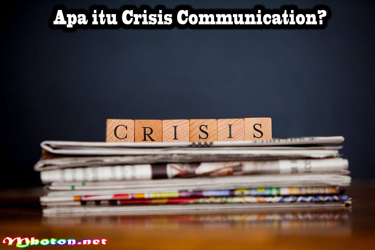 Crisis Communication: Mengenal, Tugas, Manfaat, dan Bagaimana Melakukannya 1 Apa itu Crisis Communication