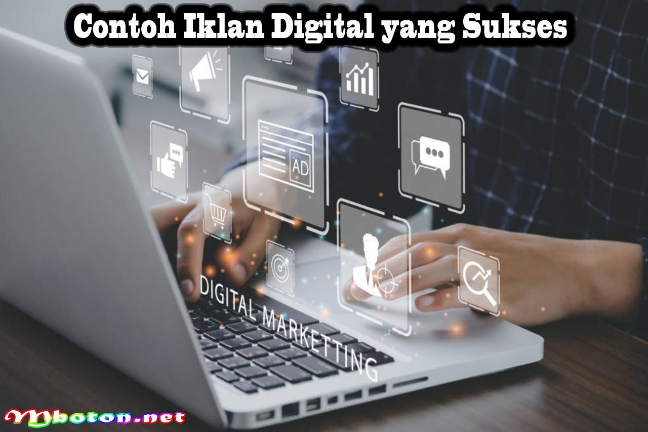 Iklan Digital: Pengenalan, Manfaat, Jenis, Tips & Contohnya 4 Contoh Iklan Digital yang Sukses