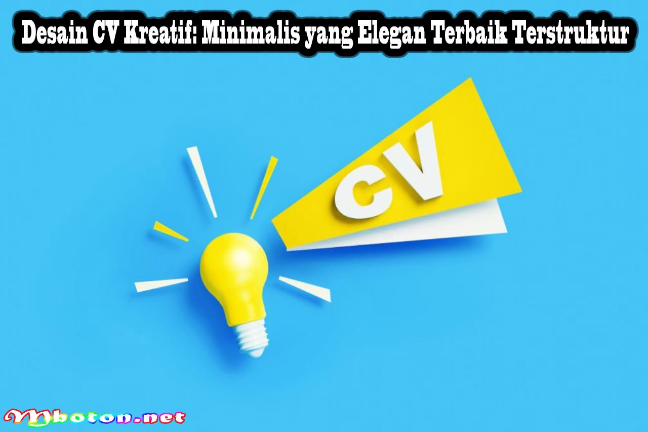 Desain CV Kreatif: Minimalis yang Elegan Terbaik Terstruktur