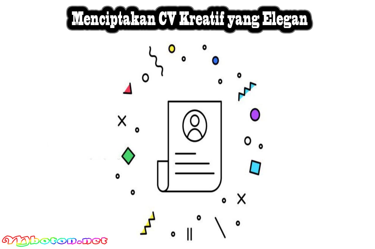 Desain CV Kreatif: Minimalis yang Elegan Terbaik Terstruktur 2 Menciptakan CV Kreatif yang Elegan