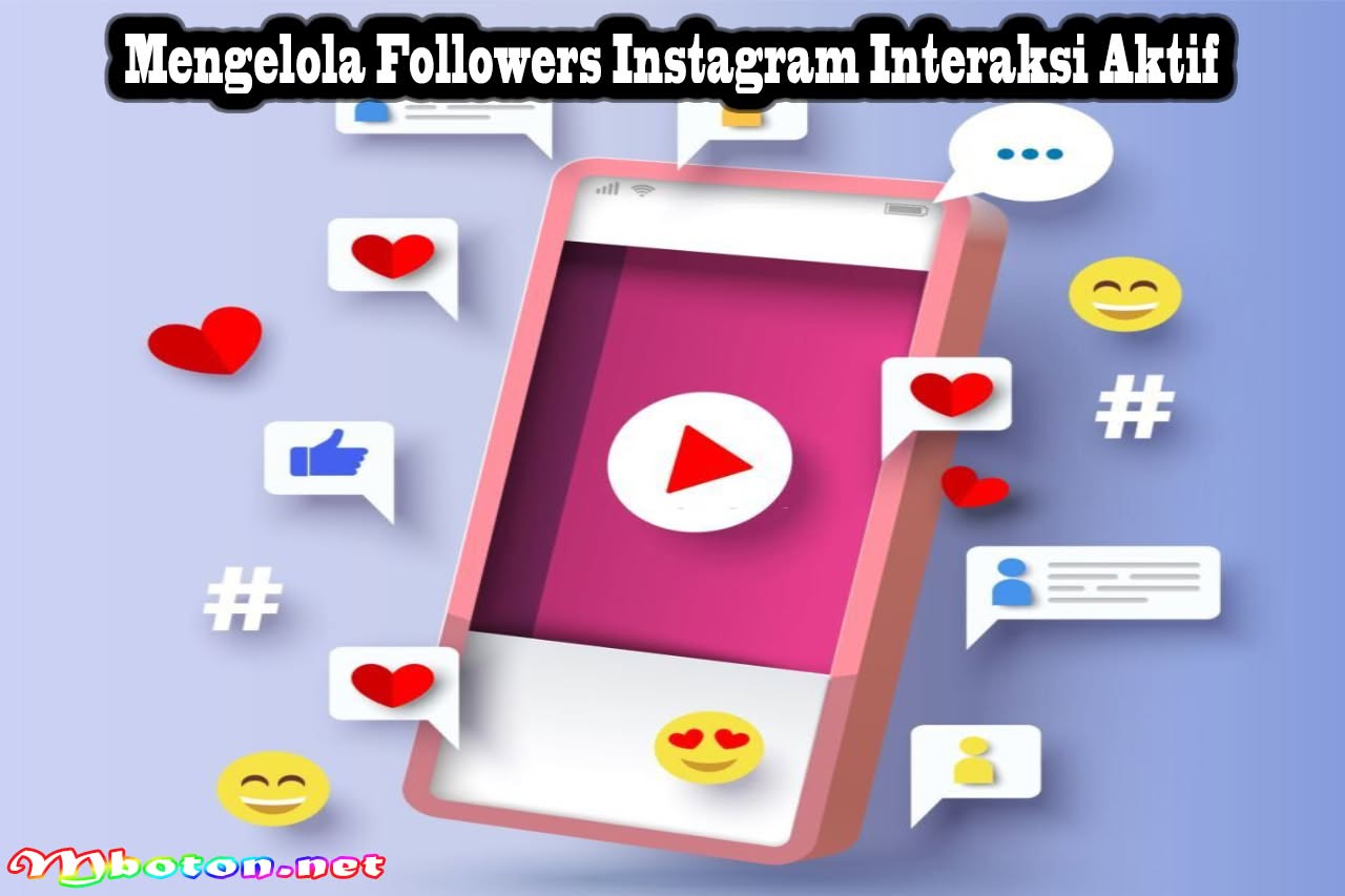 Strategi Mengelola Followers Instagram yang Efektif Organik 2 Mengelola Followers Instagram Interaksi Aktif