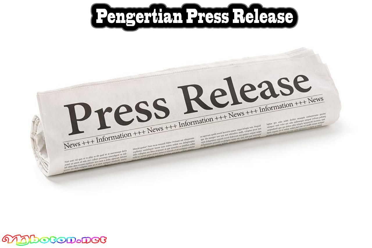 Tips Membuat Press Release yang Baik Menarik Efektif Digital 1 Pengertian Press Release